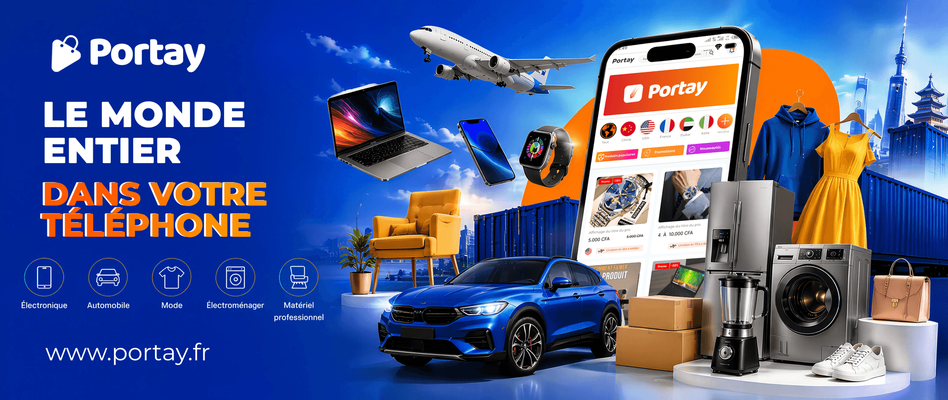 Portay Premium - Marketplace d'Importation Chine, USA & Dubaï